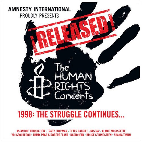 VA - ¡RELEASED! The Human Rights Concerts - 1998: The Struggle Continues... [2CD Set] (2013)