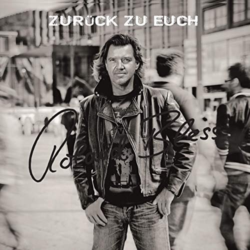 Roland Bless - Zurück zu Euch (2011/2019)