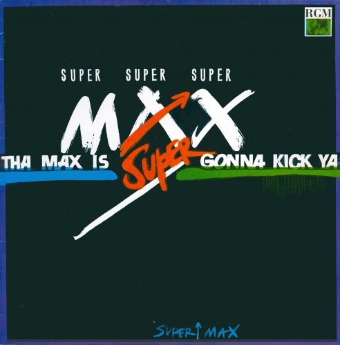 Supermax - Tha Max Is Gonna Kick Ya (1992) LP