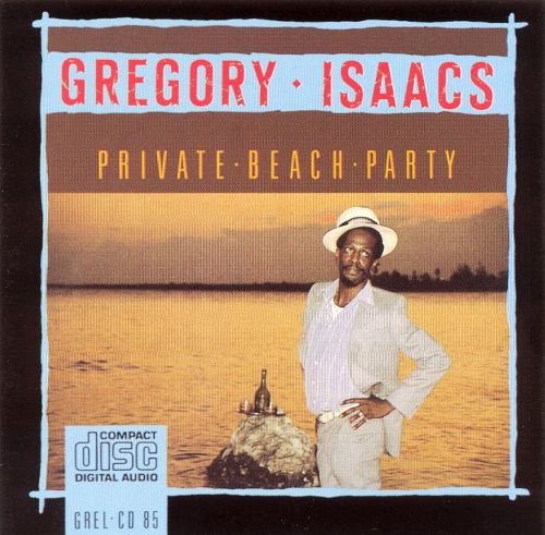 Gregory Isaacs - Private Beach Party (2003)