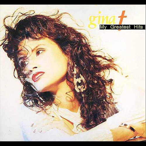 Gina T. - My Greatest Hits (2010)