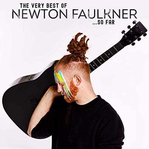 Newton Faulkner - The Very Best of Newton Faulkner... So Far (2019)