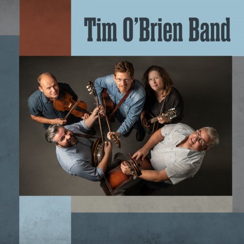 Tim O'Brien - Tim O'Brien Band (2019)