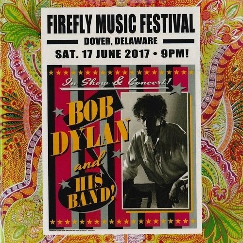 Bob Dylan And His Band - Firefly Music Festival 2017 (2017)