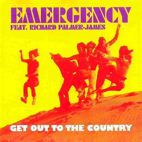 Emergency - Get Out To The Country (Reissue) (1973/2000)