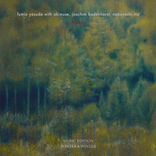 Fumio Yasuda - Forest (2019) [Hi-Res]