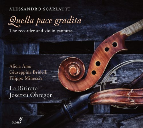 La Ritirata & Josetxu Obregón - Quella pace gradita: The Recorder & Violin Cantatas (2019) [Hi-Res]