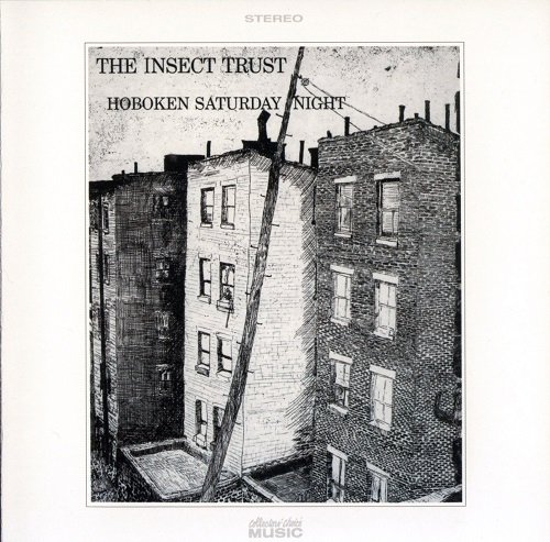 Insect Trust - Hoboken Saturday Night (Reissue) (1970/2004)