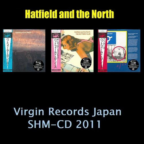 Hatfield And The North - 3 Albums (Japan SHM-CD) [2011] CD-Rip