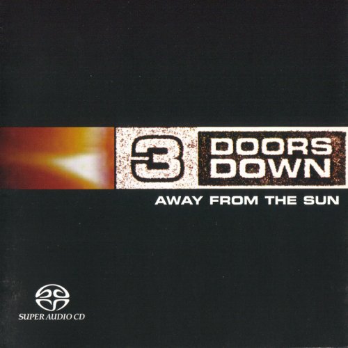 3 Doors Down - Away From The Sun (2003) [SACD]