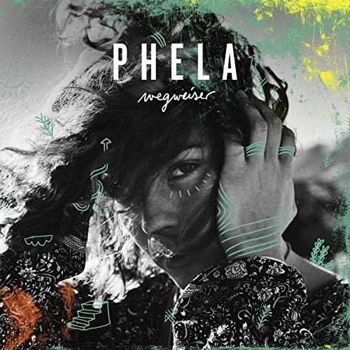 Phela - Wegweiser (2019)