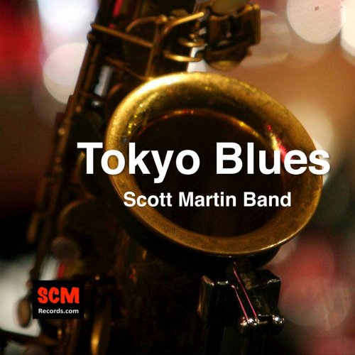 Scott Martin - Tokyo Blues (2016) Hi-Res