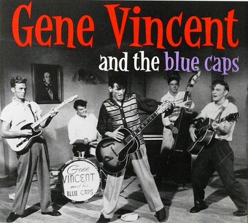 Gene Vincent and His Blue Caps - Discography (1956-1963)