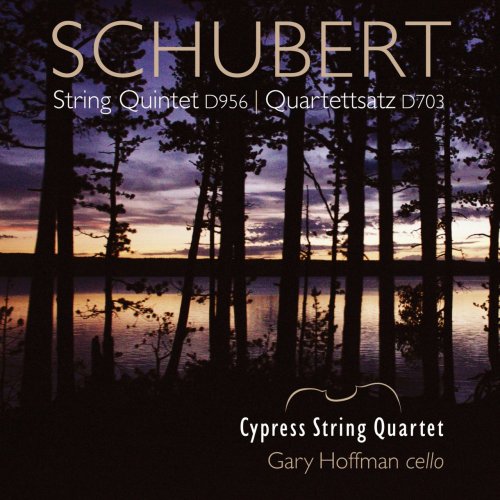 Cypress String Quartet, Gary Hoffman - Schubert: String Quintet in C Major (2014)