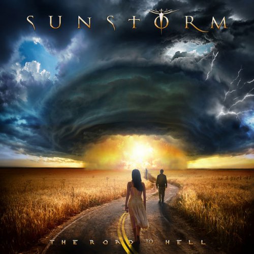 Sunstorm - The Road To Hell (2018) HD