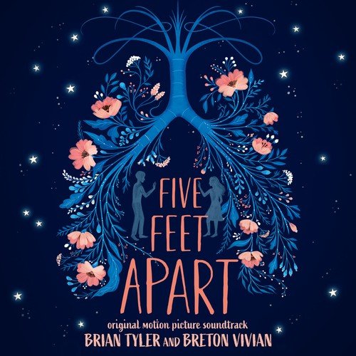 Brian Tyler - Five Feet Apart (Original Motion Picture Soundtrack) (Deluxe) (2018) [Hi-Res]