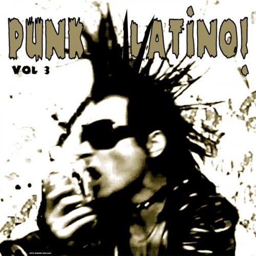 Various Artists - Punk Latino Vol. 3 (2012) FLAC