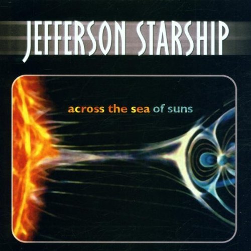 Jefferson Starship - Across The Sea Of Suns (2001)