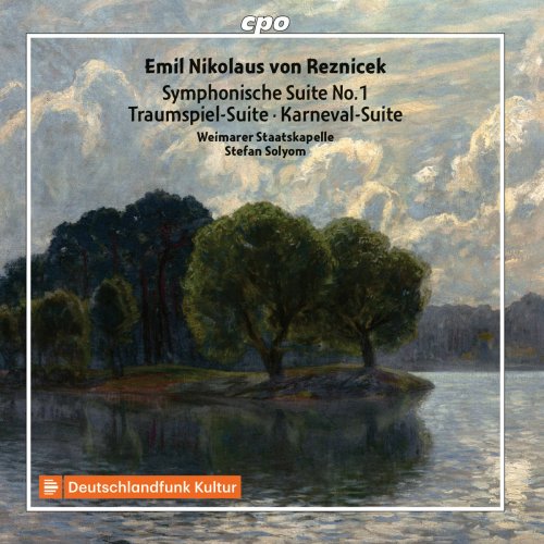Staatskapelle Weimar - Reznicek: Symphonische Suite No. 1, Traumspiel Suite & Karneval Suite (2019)