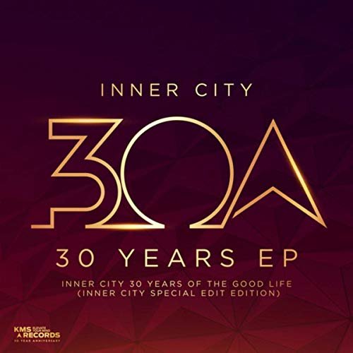 Inner City - 30 Years EP (2019)