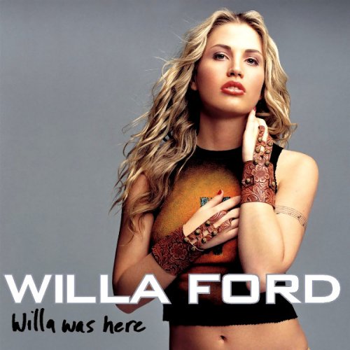 Willa Ford - Willa Was Here (2001)