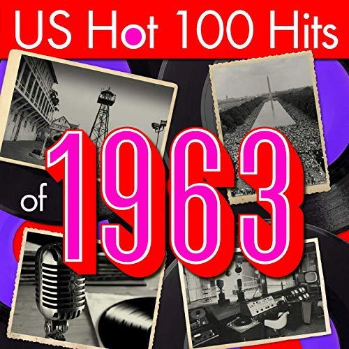 VA - US Hot 100 Hits of 1963 (2019)