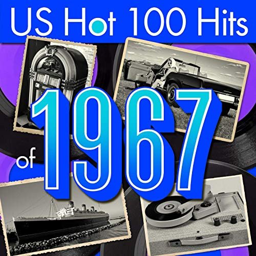 VA - US Hot 100 Hits of 1967 (2019)