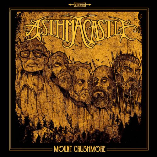 Asthma Castle - Mount Crushmore (2019)