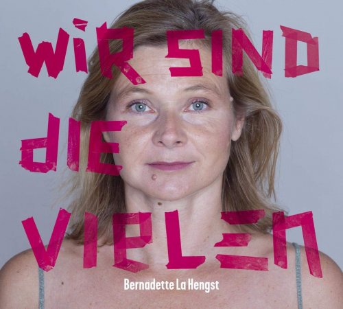 Bernadette La Hengst - Wir sind die Vielen (2019)