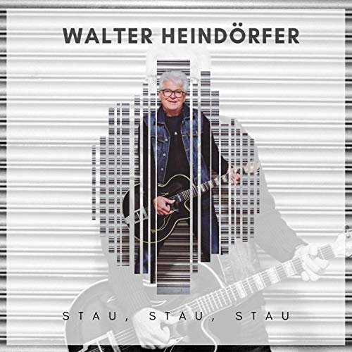 Walter Heindörfer, Haferlschuah - Stau, Stau, Stau (2019)