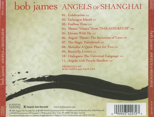 Bob James - Angels of Shanghai (2007) CD Rip