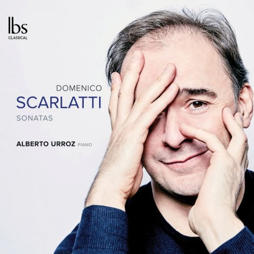 Alberto Urroz - D. Scarlatti: Keyboard Sonatas (2019) [Hi-Res]