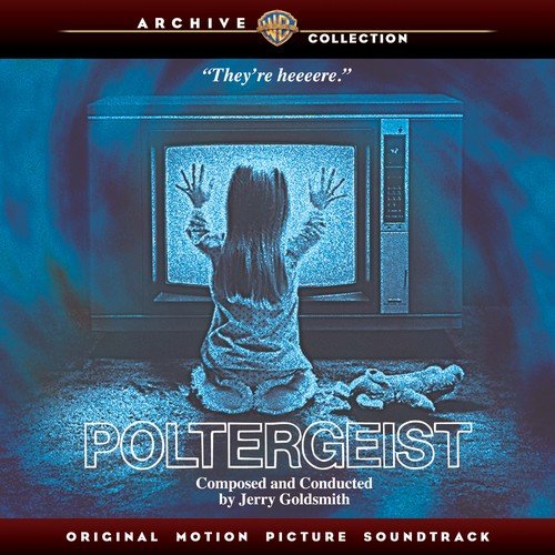 Jerry Goldsmith - Poltergeist (Original Motion Picture Soundtrack) (2019)