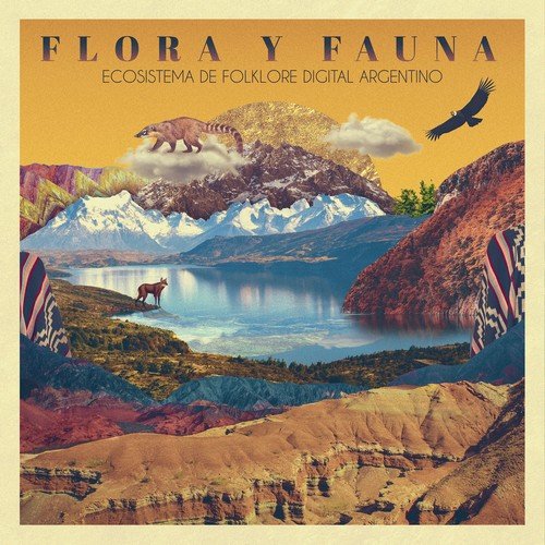 VA - Flora y Fauna: Ecosistema de Folklore Digital Argentino (2019)