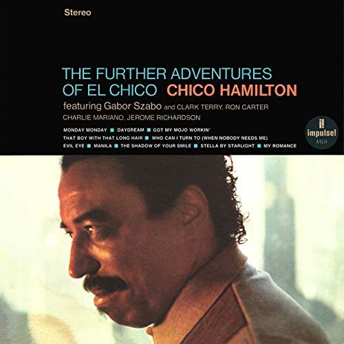 Chico Hamilton - The Further Adventures Of El Chico (1966/2019)