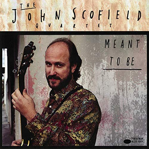 John Scofield - Meant To Be (1991/2019)