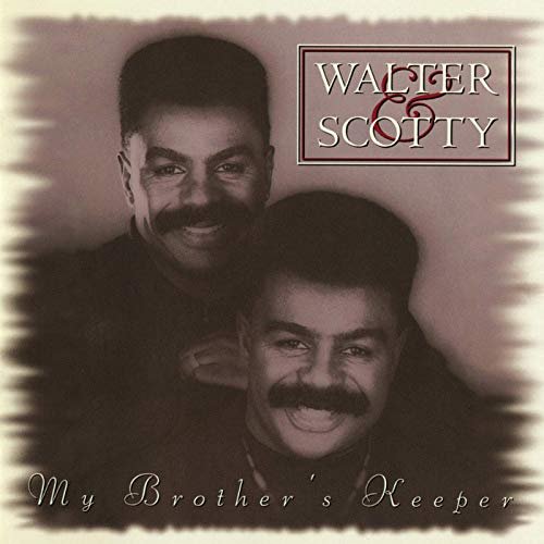 Walter & Scotty - My Brother's Keeper (1993/2019)