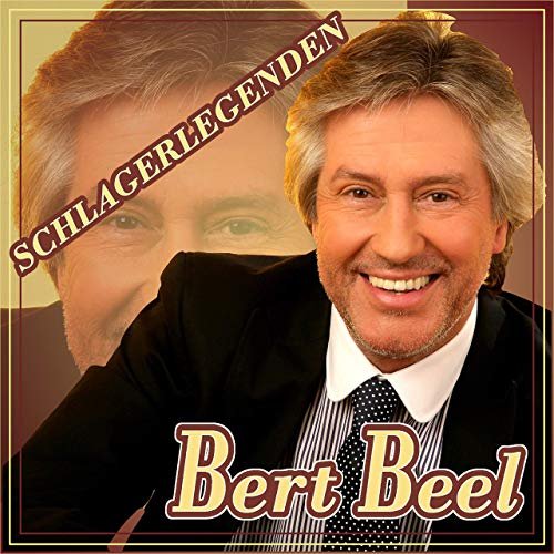 Bert Beel - Schlagerlegenden (2019)