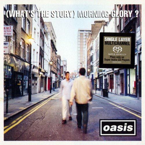 Oasis - (What’s the Story) Morning Glory? (2003 Remaster) [SACD]
