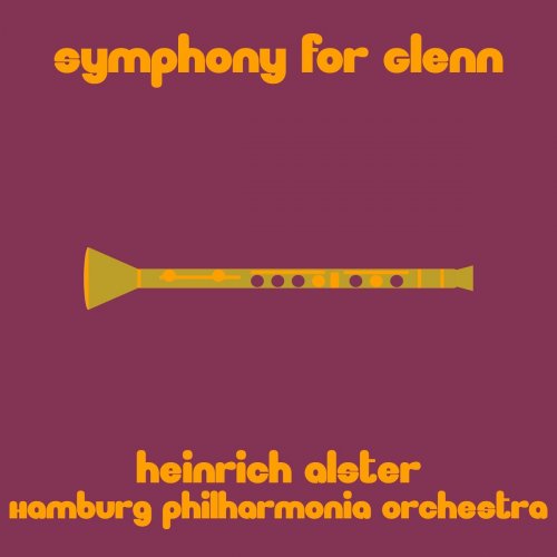 Heinrich Alster - Symphony for Glenn (2019)