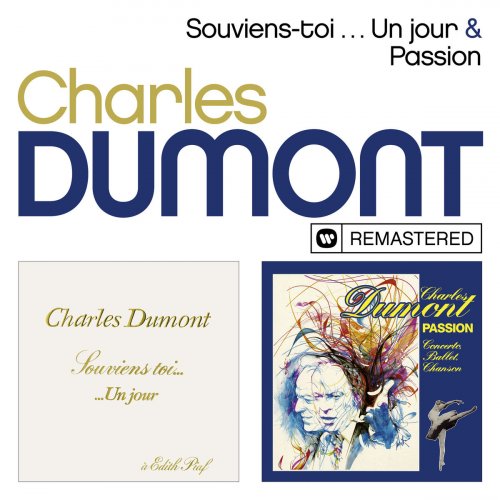 Charles Dumont - Souviens-toi ... Un jour / Passion (Remasterisé) (2019)