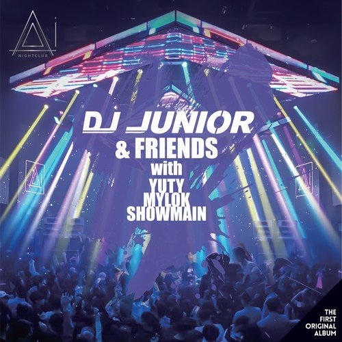 DJ Junior - The First Original Album  Ai - Junior & Friends (2019) [Hi-Res]
