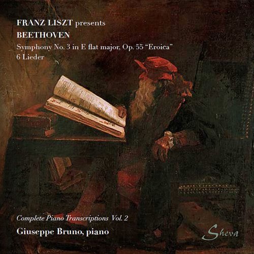 Giuseppe Bruno - Franz Liszt Presents Beethoven, Vol. 2 (2019)