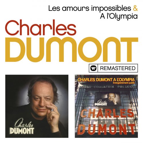 Charles Dumont - Les amours impossibles / A l'Olympia (Live, 1978) [Remasterisé] (2019)