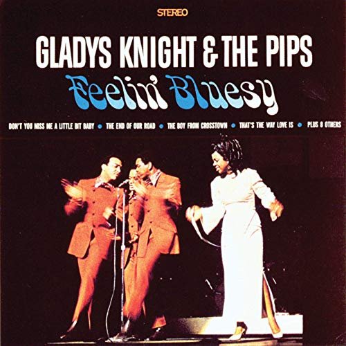 Gladys Knight & The Pips - Feelin' Bluesy (1968/2019)