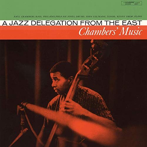 Paul Chambers - Chambers' Music: A Jazz Delegation From The East (1956/2019)