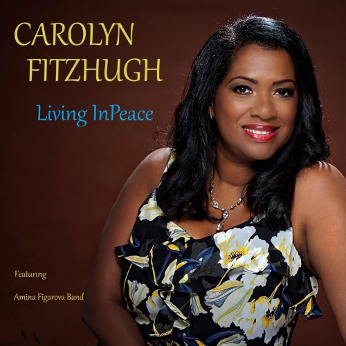 Carolyn Fitzhugh - Living In Peace (2019)