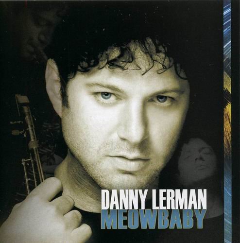 Danny Lerman - Meowbaby (2007)