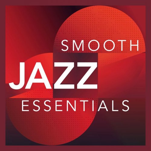 VA - Smooth Jazz Essentials (2017) Lossless