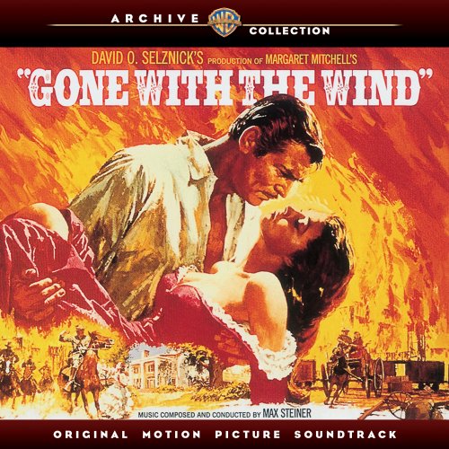 Max Steiner - Gone With the Wind (Original Motion Picture Soundtrack) (2019)